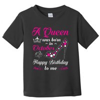 A Queen Was Born In October Birthday Gift For Wo Toddler T-Shirt