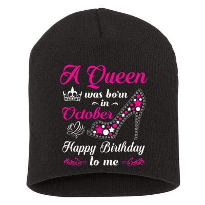 A Queen Was Born In October Birthday Gift For Wo Short Acrylic Beanie