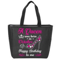 A Queen Was Born In October Birthday Gift For Wo Zip Tote Bag