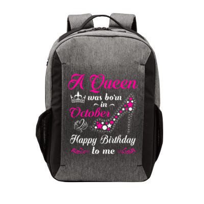 A Queen Was Born In October Birthday Gift For Wo Vector Backpack