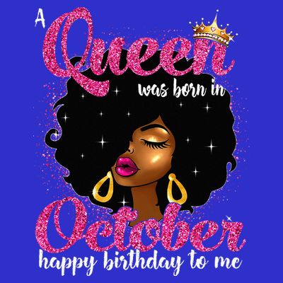 A Queen Was Born In October Birthday Afro Women T-Shirt