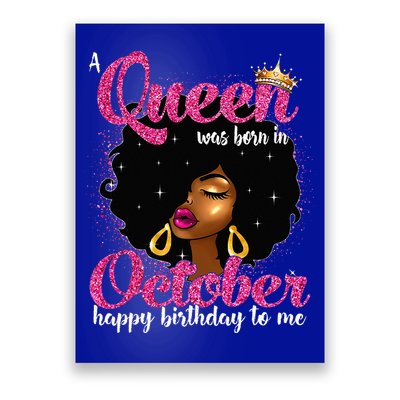 A Queen Was Born In October Birthday Afro Women Poster