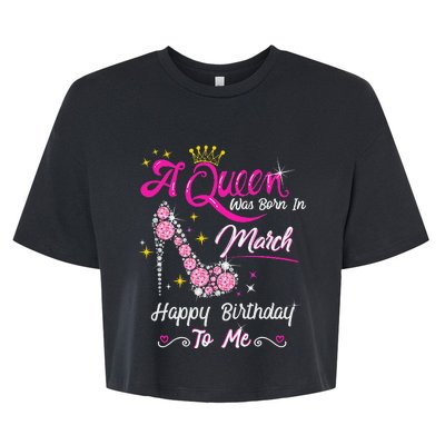 A Queen Was Born in March Gifts March Birthday Bella+Canvas Jersey Crop Tee