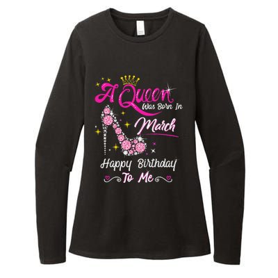 A Queen Was Born in March Gifts March Birthday Womens CVC Long Sleeve Shirt