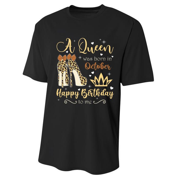 A Queen Was Born In October Birthday For Women Leopard Performance Sprint T-Shirt