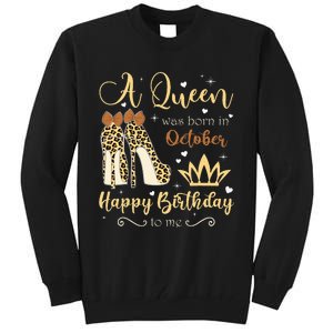 A Queen Was Born In October Birthday For Women Leopard Tall Sweatshirt