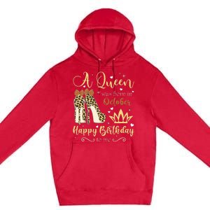 A Queen Was Born In October Birthday For Women Leopard Premium Pullover Hoodie