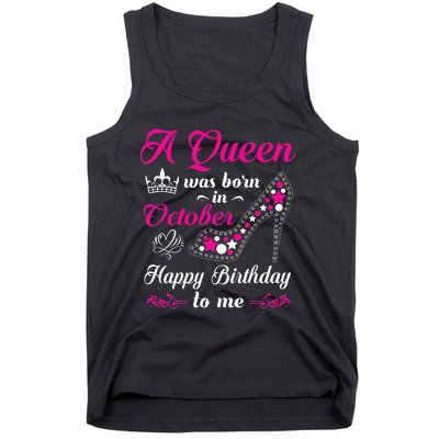 A Queen Was Born In October Birthday Gift For Women Tank Top