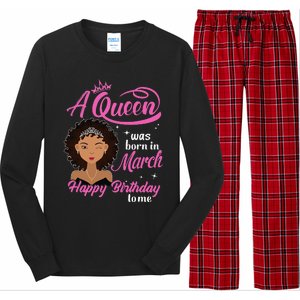 A Queen was Born In March Happy Birthday Gift Funny March Long Sleeve Pajama Set