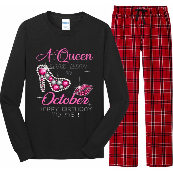 A Queen Was Born In October Happy Birthday To Me Long Sleeve Pajama Set