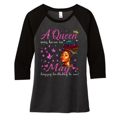 A Queen Was Born In May African American Wo Birthday Women's Tri-Blend 3/4-Sleeve Raglan Shirt