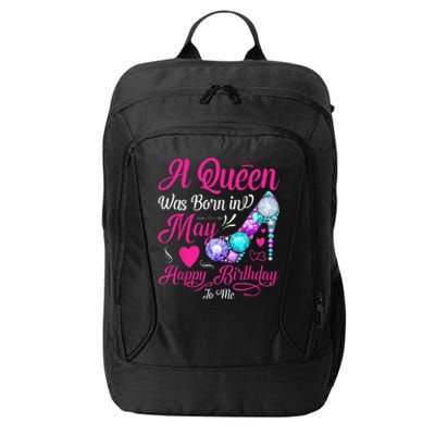 A Queen Was Born In May Birthday Costume City Backpack