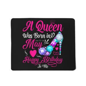 A Queen Was Born In May Birthday Costume Mousepad