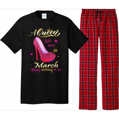 A Queen Was Born In March Happy Birthday To Me Gifts Pajama Set