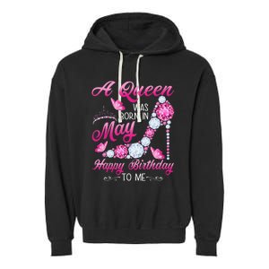 A Queen Was Born In May Birthday Costume For Wo Garment-Dyed Fleece Hoodie