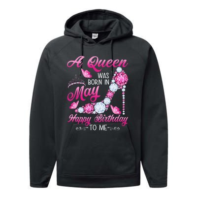 A Queen Was Born In May Birthday Costume For Wo Performance Fleece Hoodie