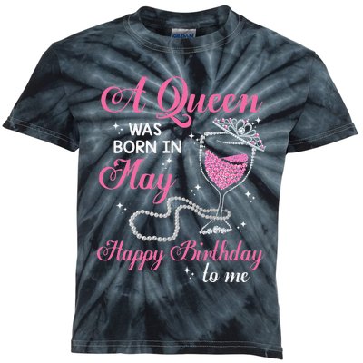 A Queen Was Born In May Gift Happy Birthday Wine Pearl Kids Tie-Dye T-Shirt