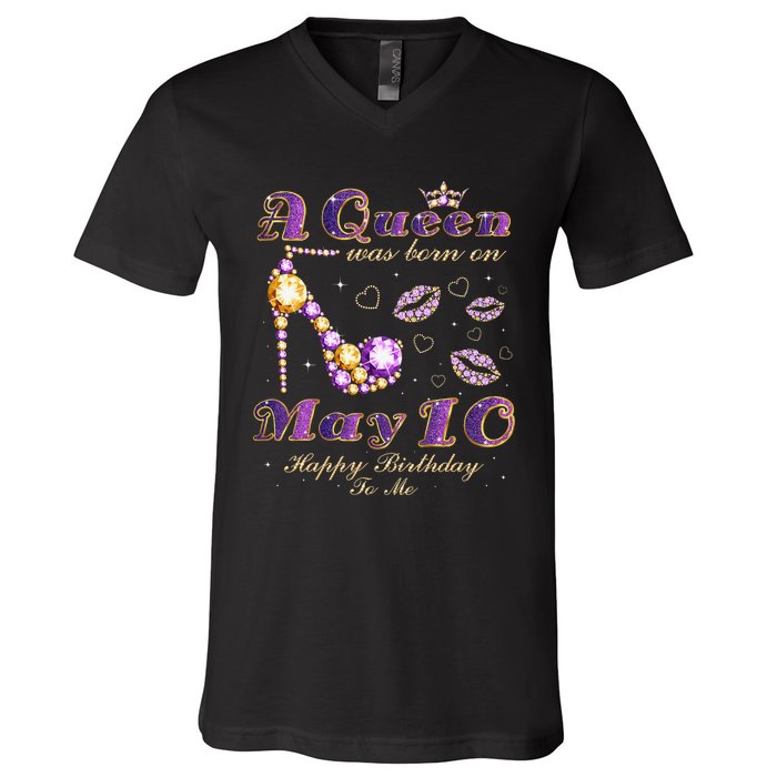 A Queen Was Born on May 10 10th May Birthday Queen V-Neck T-Shirt