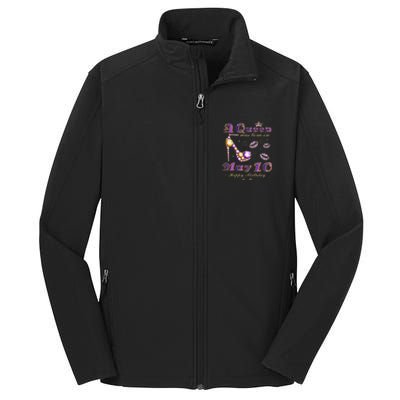 A Queen Was Born on May 10 10th May Birthday Queen Core Soft Shell Jacket