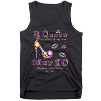 A Queen Was Born on May 10 10th May Birthday Queen Tank Top