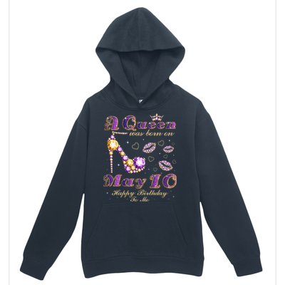 A Queen Was Born on May 10 10th May Birthday Queen Urban Pullover Hoodie