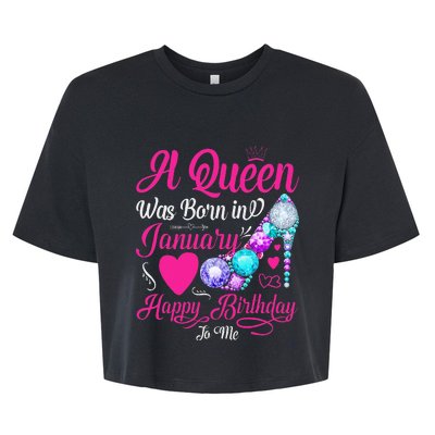 A Queen Was Born In January Happy Birthday Woman special Bella+Canvas Jersey Crop Tee