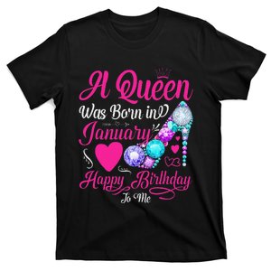 A Queen Was Born In January Happy Birthday Woman special T-Shirt