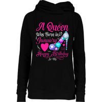 A Queen Was Born In January Happy Birthday Woman special Womens Funnel Neck Pullover Hood