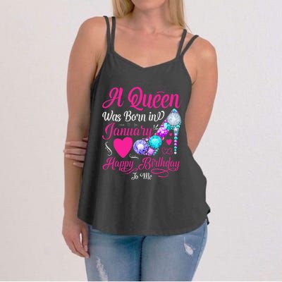 A Queen Was Born In January Happy Birthday Woman special Women's Strappy Tank