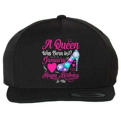 A Queen Was Born In January Happy Birthday Woman special Wool Snapback Cap