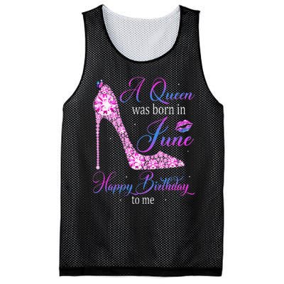 A Queen Was Born In June Happy Birthday To Me High Heel Mesh Reversible Basketball Jersey Tank