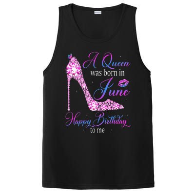 A Queen Was Born In June Happy Birthday To Me High Heel PosiCharge Competitor Tank