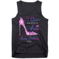 A Queen Was Born In June Happy Birthday To Me High Heel Tank Top