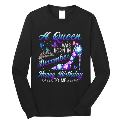 A queen was born in December Birthday Quote December Long Sleeve Shirt