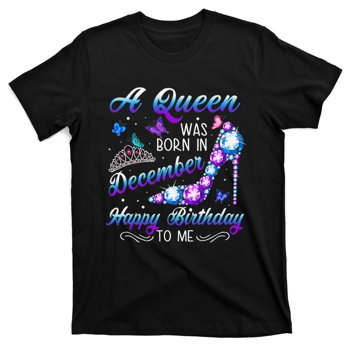 A queen was born in December Birthday Quote December T-Shirt