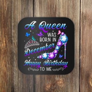 A queen was born in December Birthday Quote December Coaster