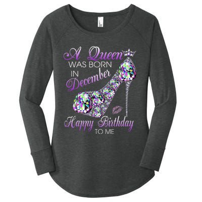 A Queen Was Born In December Diamond Happy Birthday To Me Women's Perfect Tri Tunic Long Sleeve Shirt