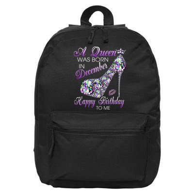 A Queen Was Born In December Diamond Happy Birthday To Me 16 in Basic Backpack