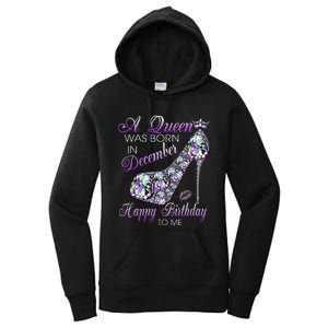 A Queen Was Born In December Diamond Happy Birthday To Me Women's Pullover Hoodie