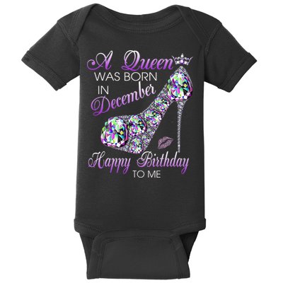 A Queen Was Born In December Diamond Happy Birthday To Me Baby Bodysuit