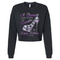 A Queen Was Born In December Diamond Happy Birthday To Me Cropped Pullover Crew