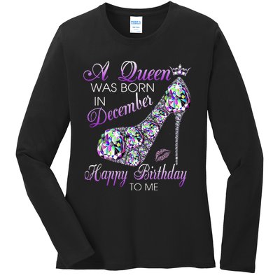 A Queen Was Born In December Diamond Happy Birthday To Me Ladies Long Sleeve Shirt