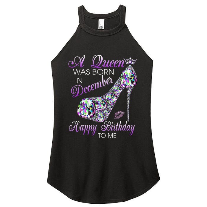 A Queen Was Born In December Diamond Happy Birthday To Me Women's Perfect Tri Rocker Tank