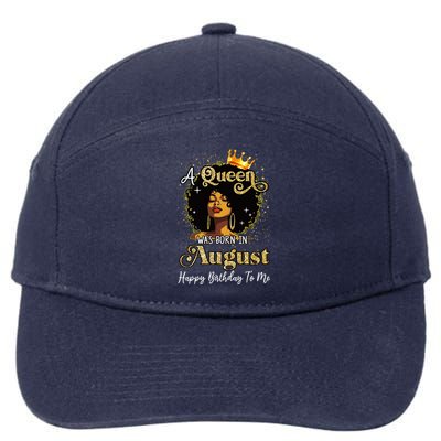 A Queen Was Born In August Black Birthday Afro Woman 7-Panel Snapback Hat