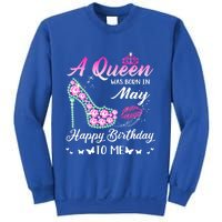 A Queen Was Born In May Cute Funny Happy Birthday Funny Gift Sweatshirt