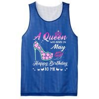 A Queen Was Born In May Cute Funny Happy Birthday Funny Gift Mesh Reversible Basketball Jersey Tank