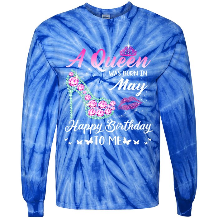 A Queen Was Born In May Cute Funny Happy Birthday Funny Gift Tie-Dye Long Sleeve Shirt