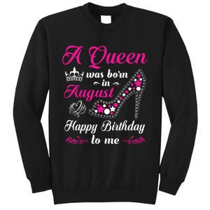 A Queen Was Born In August Birthday Shirts For Women Tall Sweatshirt