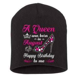 A Queen Was Born In August Birthday Shirts For Women Short Acrylic Beanie