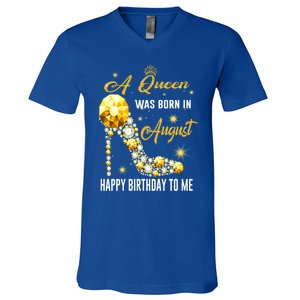 A Queen Was Born In August Happy Birthday To Me Diamond Gift V-Neck T-Shirt